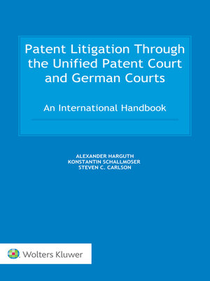 cover image of Patent Litigation Through the Unified Patent Court and German Courts